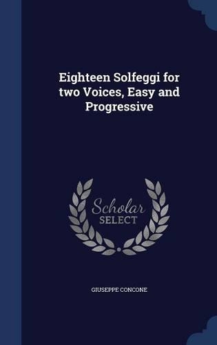 Eighteen Solfeggi for two Voices, Easy and Progressive