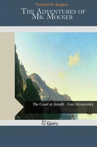 The Adventures of Mr. Mocker: (English)