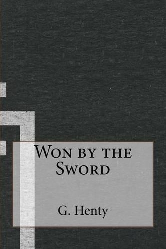 Won by the Sword