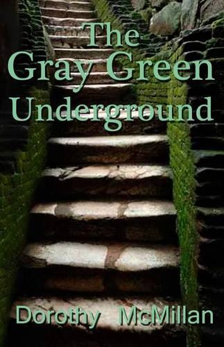 The Gray Green Underground