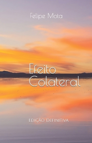 Efeito Colateral: (1 Efeito Colateral)