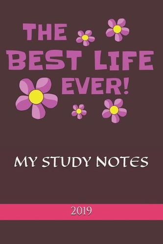 Best Life Ever My Study Notes: Jw Study Notebook