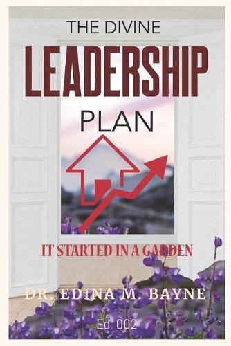 The Divine Leadership Plan