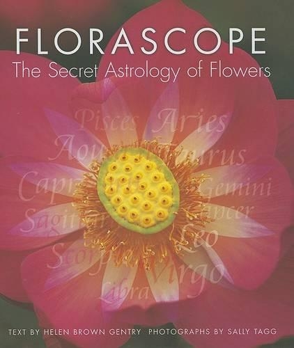 Florascope: The Secret Astrology of Flowers