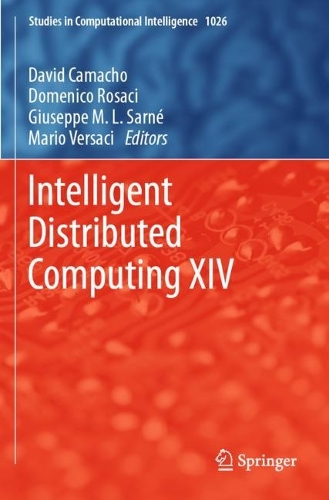Intelligent Distributed Computing XIV: (1026 Studies in Computational Intelligence)