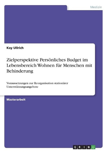 Zielperspektive Persönliches Budget im Lebensbereich Wohnen für Menschen mit Behinderung