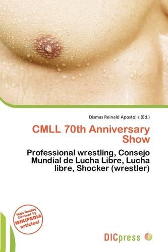 CMLL 70th Anniversary Show