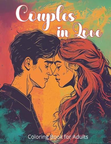 Couples in Love Coloring Book for Adults