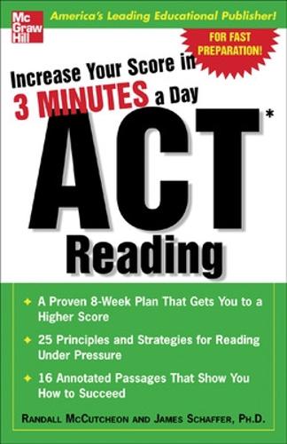Increase Your Score in 3 Minutes a Day: ACT Reading: Increase Your Score in 3 Minutes a Day