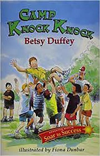 Houghton Mifflin Soar to Success: Reader, Level 4 Set 7 Camp Knock Knock