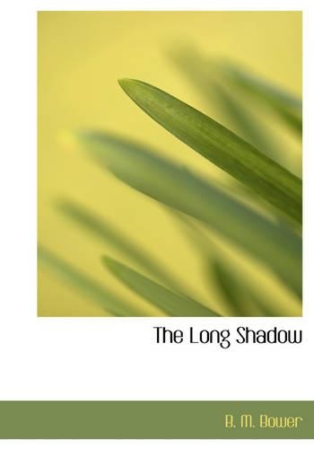 The Long Shadow