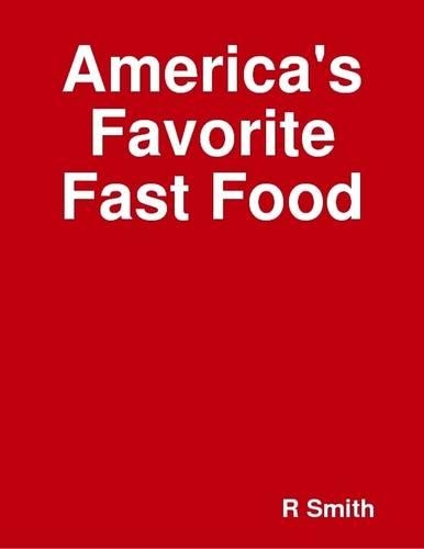 America's Favorite Fast Food