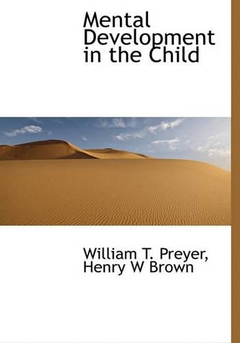 Mental Development in the Child