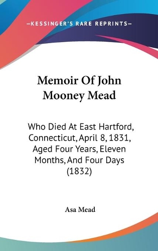 Memoir Of John Mooney Mead