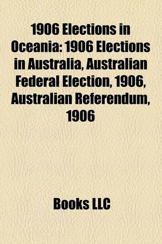 1906 Elections in Oceania