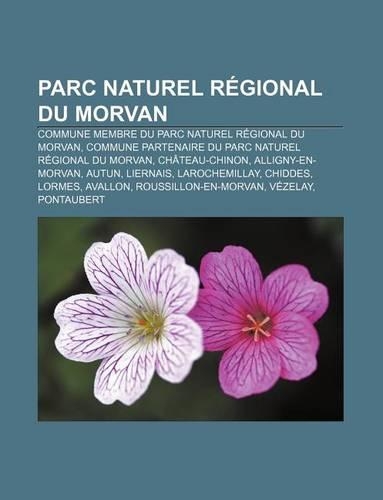 Parc Naturel Regional Du Morvan