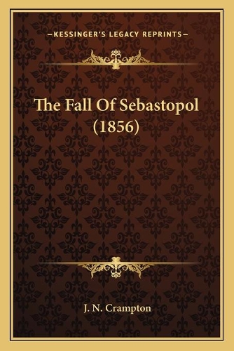 The Fall Of Sebastopol (1856)