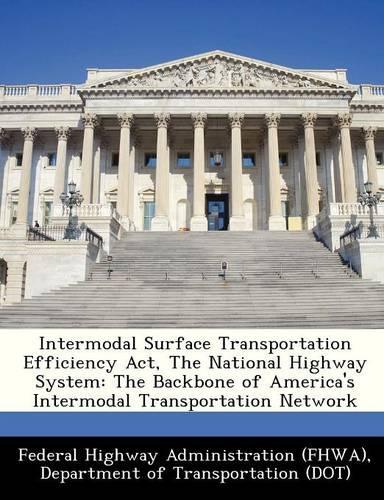 Intermodal Surface Transportation Efficiency ACT, the National Highway System