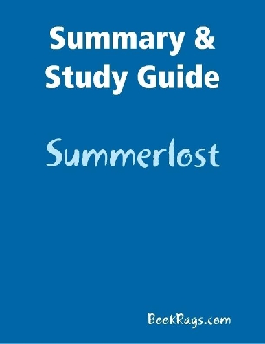 Summary & Study Guide: Summerlost