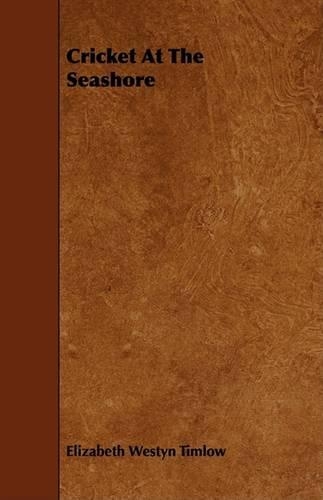 Cricket At The Seashore: (English)