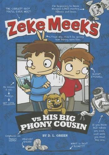 Zeke Meeks vs His Big Phony Cousin