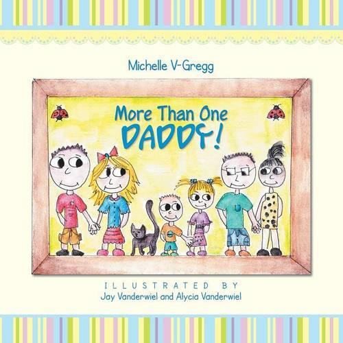 More Than One Daddy!: (English)