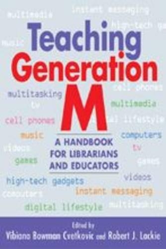 Teaching Generation M