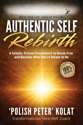 Authentic Self Rebirth