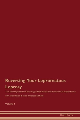 Reversing Your Lepromatous Leprosy