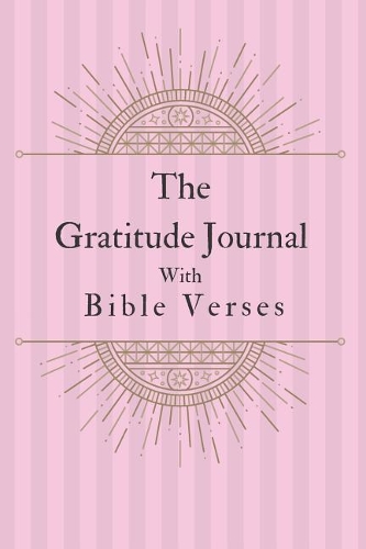 Gratitude Journal with Bible Verses
