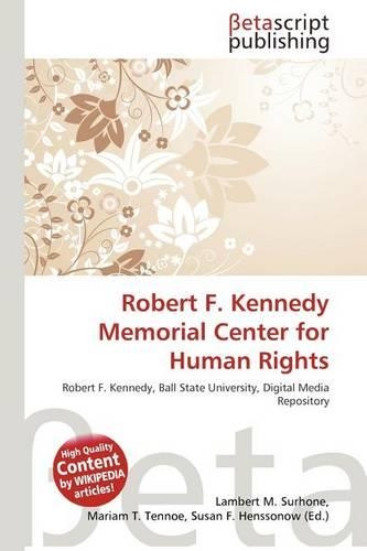 Robert F. Kennedy Memorial Center for Human Rights