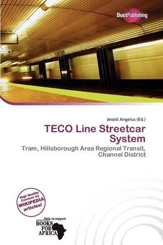 Teco Line Streetcar System