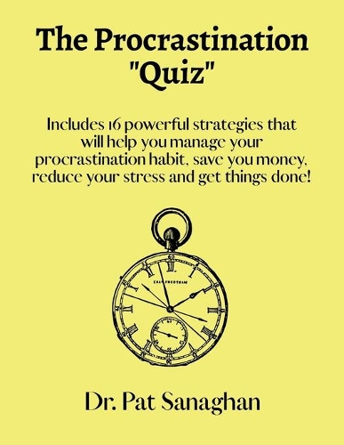 The Procrastination Quiz: A Deep Diagnostic of your "Procrastination Habit"