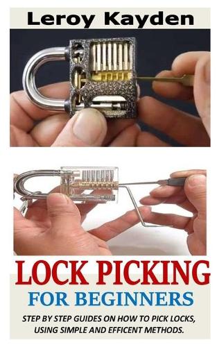 Lock Picking for Beginners
