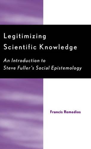 Legitimizing Scientific Knowledge