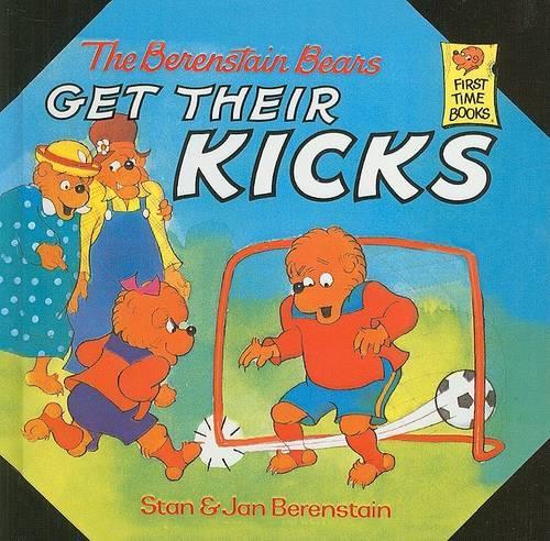 Berenstain Bears Get Their Kicks