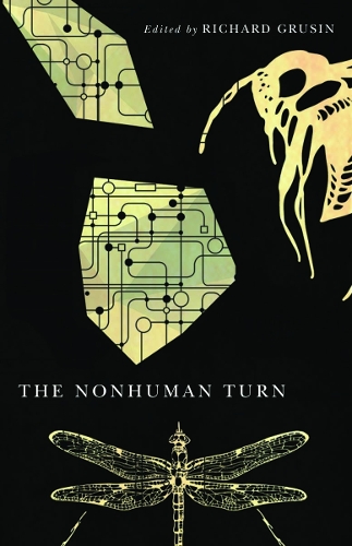 The Nonhuman Turn: (21st Century Studies)