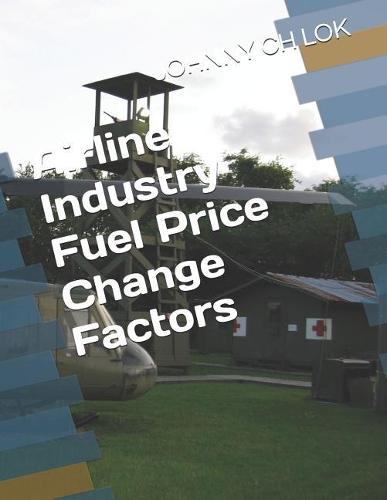 Airline Industry Fuel Price Change Factors