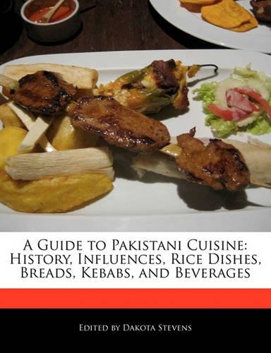 A Guide to Pakistani Cuisine