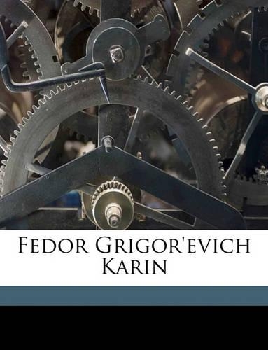 Fedor Grigor'evich Karin: (Turkish)