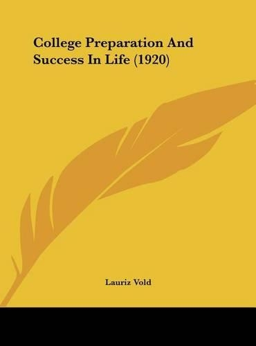 College Preparation and Success in Life (1920)