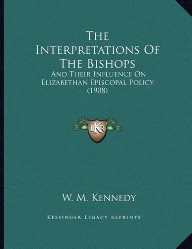The Interpretations Of The Bishops
