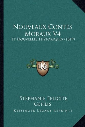 Nouveaux Contes Moraux V4