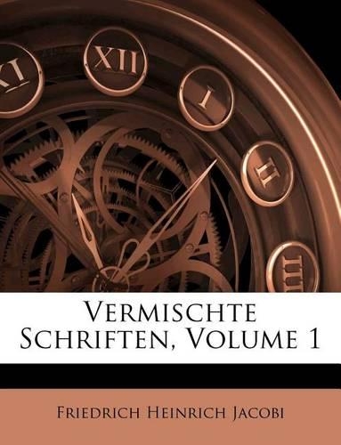 Vermischte Schriften, Volume 1: (German)