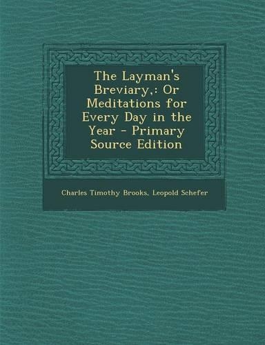 Layman's Breviary: Or Meditations for Every Day in the Year(English)