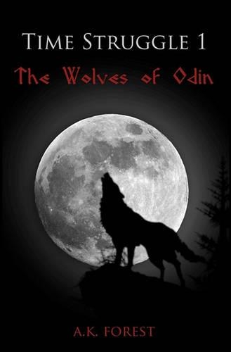 Time Struggle 1: The Wolves of Odin