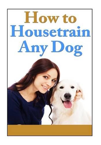 How to Housetrain Any Dog