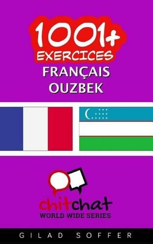1001+ exercices Français - ouzbek