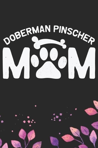 Doberman Pinscher Mom