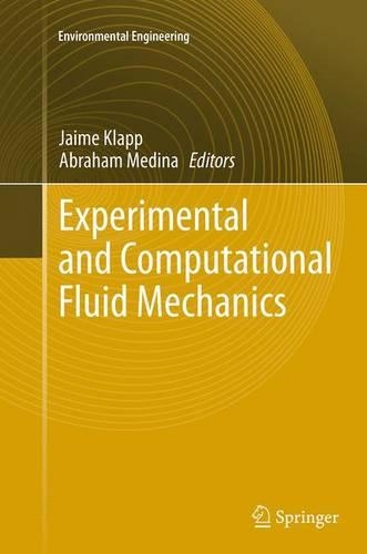 Experimental and Computational Fluid Mechanics: (Environmental Engineering)